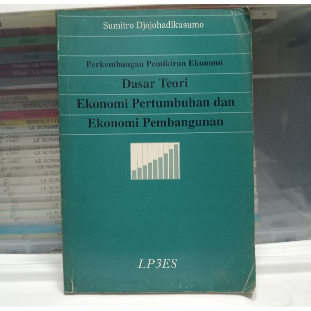 Dasar Teori Ekonomi Pertumbuhan dan Ekonomi Pembangunan – Sumitro Djojohadikusumo | Buku Ekonomi
