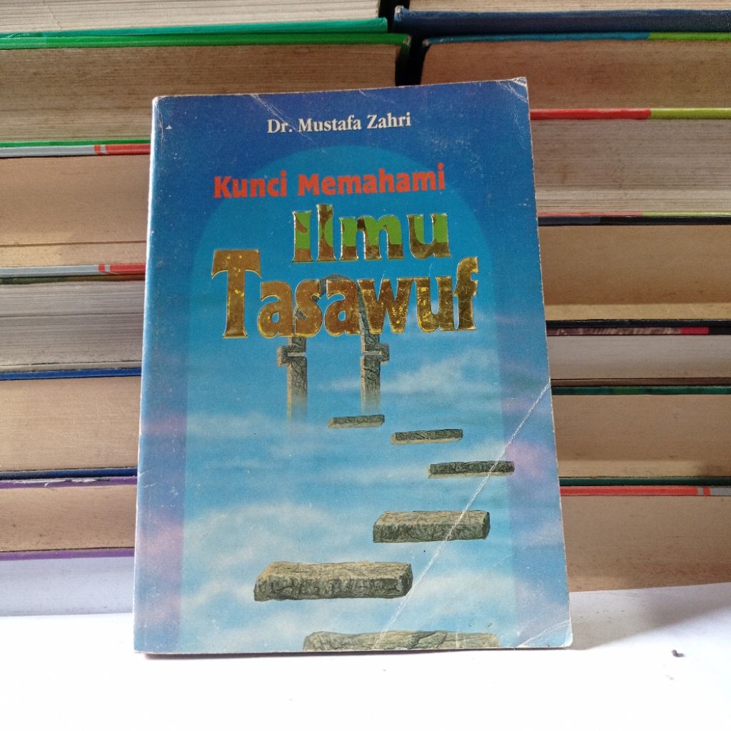 KUNCI MEMAHAMI ILMU TASAWUF - MUSTAFA ZAHRA