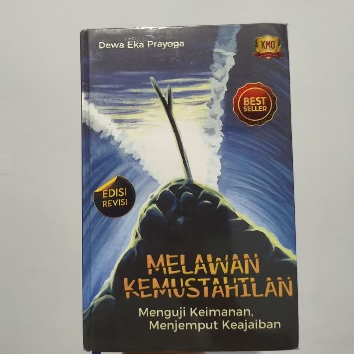 Buku Melawan Kemustahilan - Dewa Eka Prayoga
