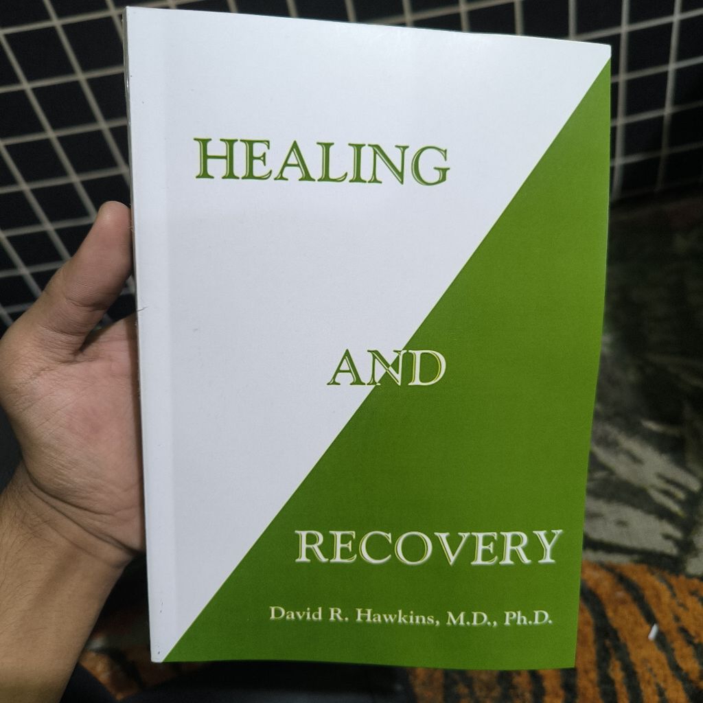 PENYEMBUHAN DAN PEMULIHAN - David R. Hawkins