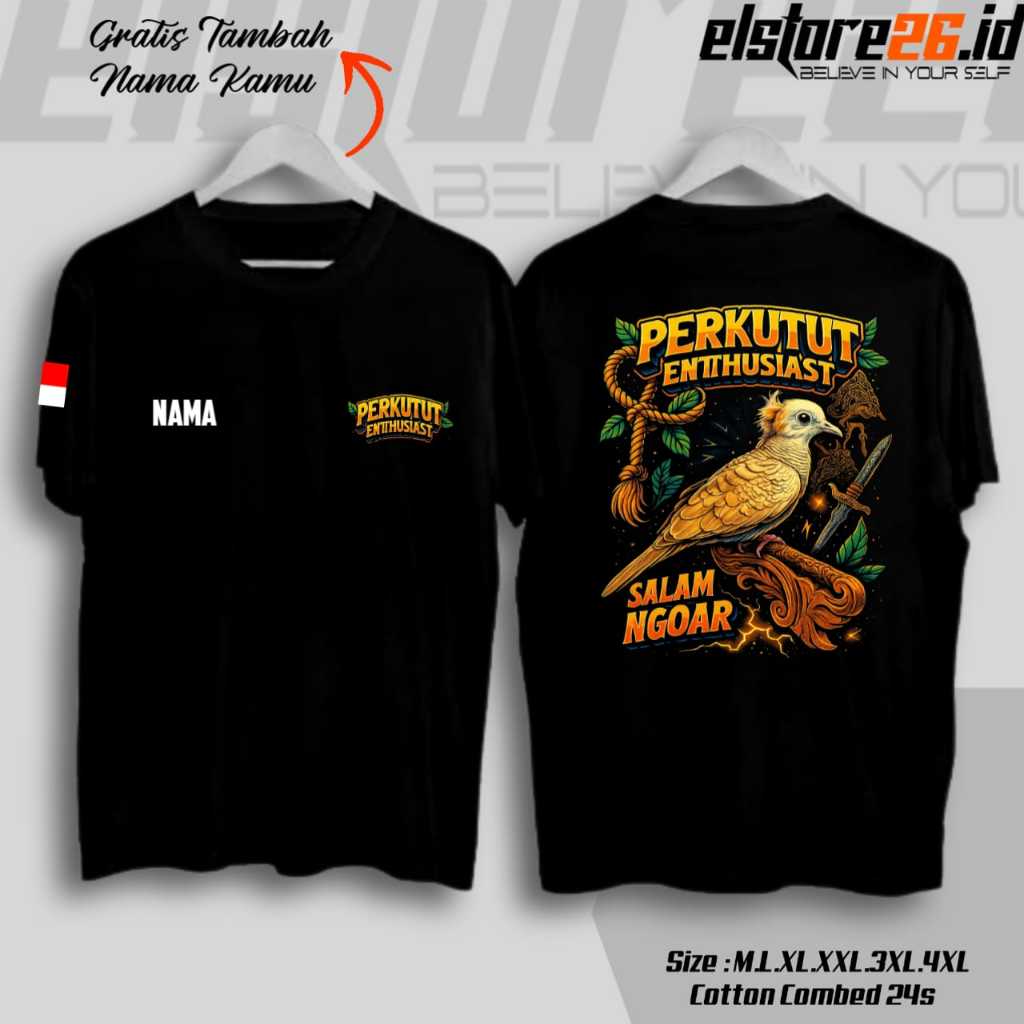 ELSTR26 Baju Kaos PERKUTUT  Kicau Mania | Free Tambah Nama Kamu | Kaos Burung Single Fighter