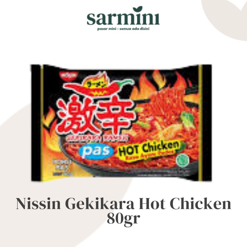 

Nissin Gekikara Ramen Pas Goreng Hot Chicken 80gr