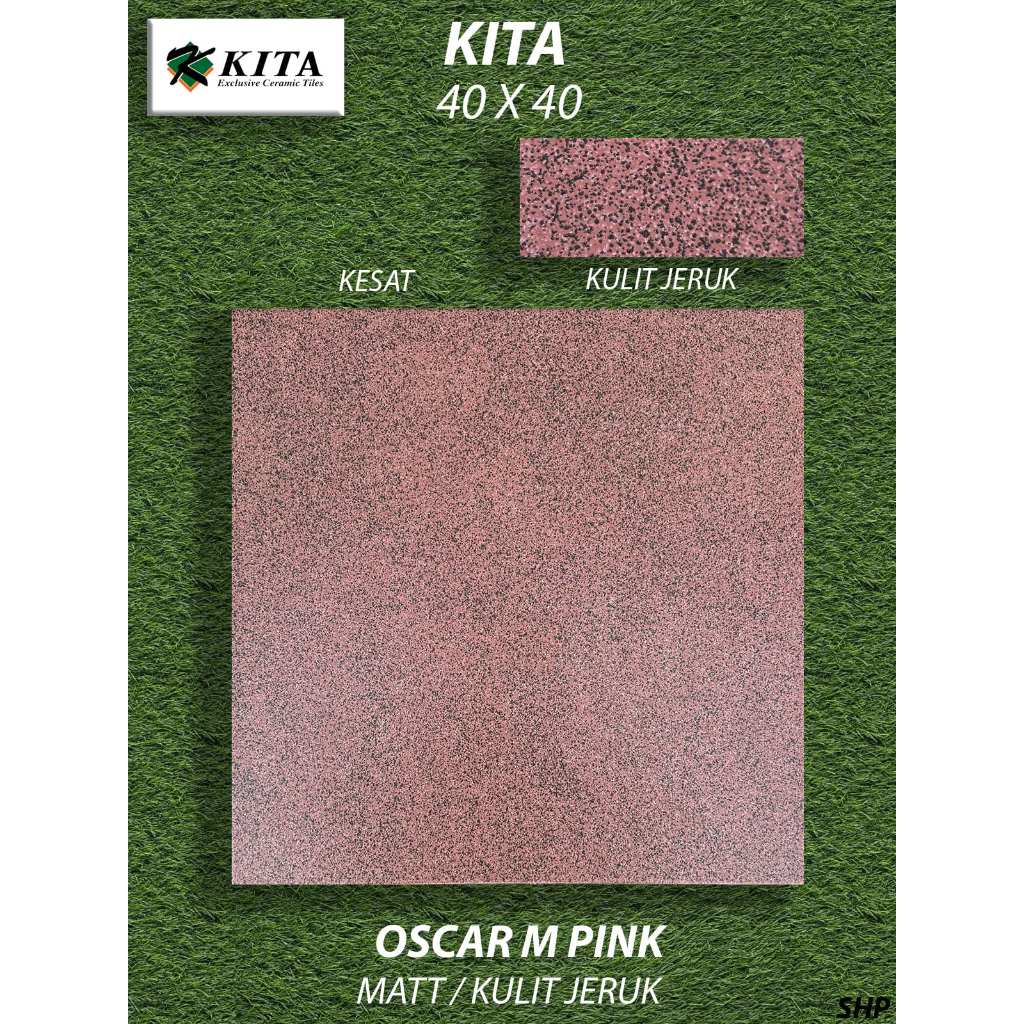 [RIAU ONLY, CHAT SEBELUM CO] Keramik Lantai Motif 40X40 KITA Oscar M Pink Kesat maroon bintik kulit 