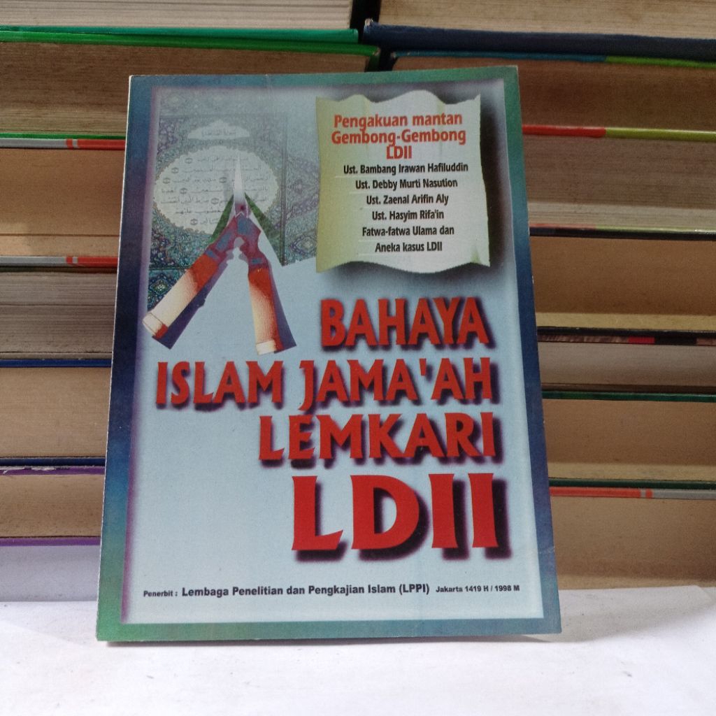 BAHAYANYA ISLAM JAMA'AH LEMKARI LDII - BAMBANG IRAWAN