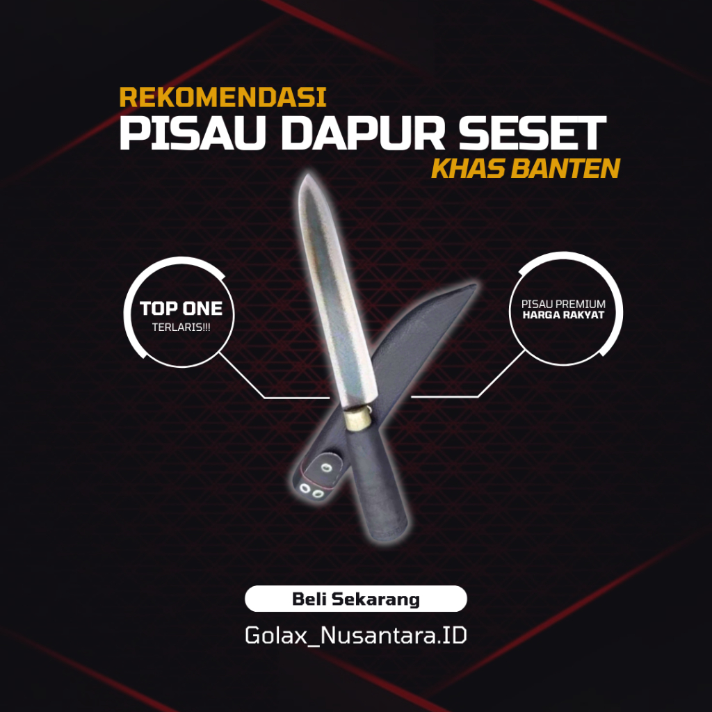 Golax Nusantara Pisau Dapur Seset Khas Banten
