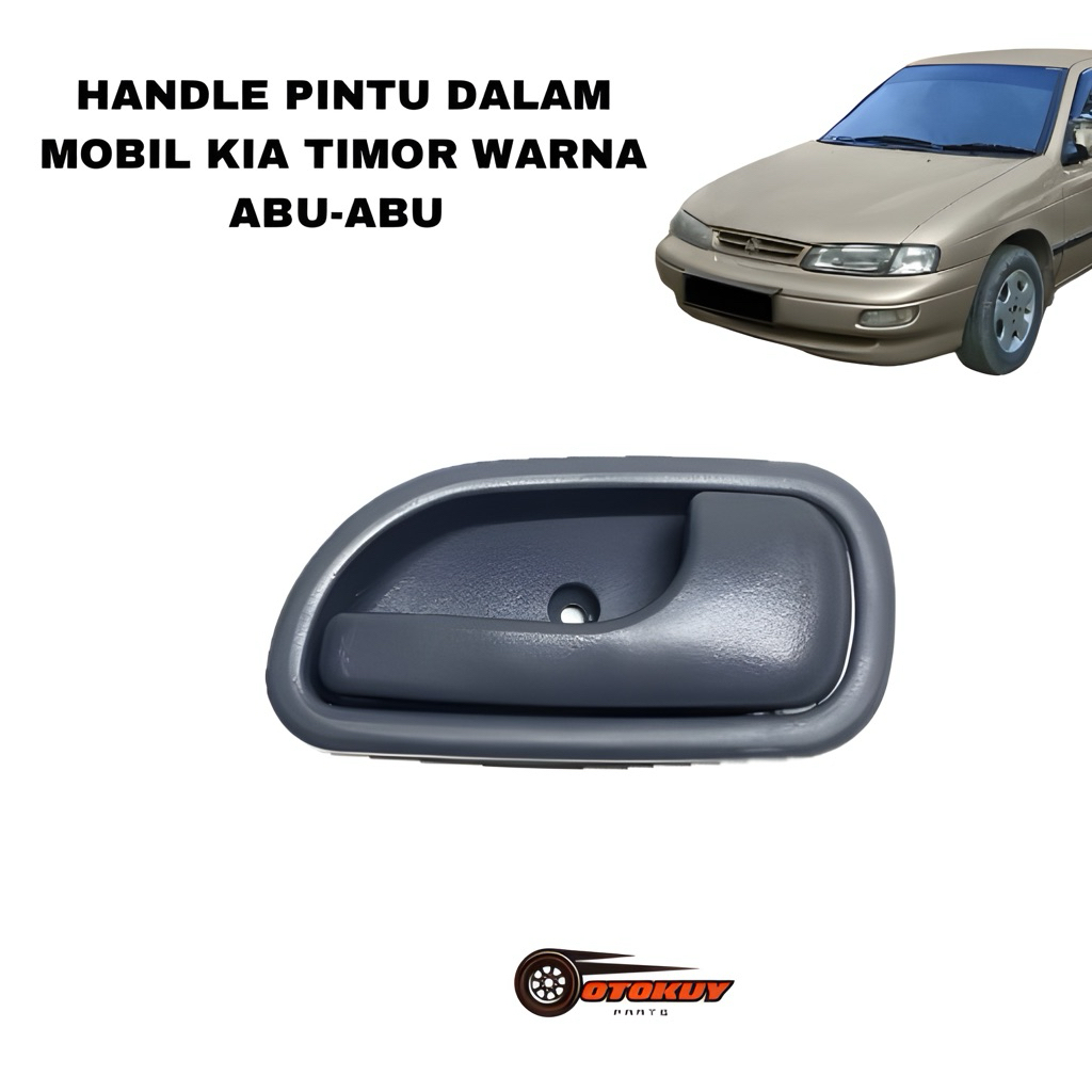 Handle Pintu Dalam Handel Mobil Kia Timor Warna Abu-Abu