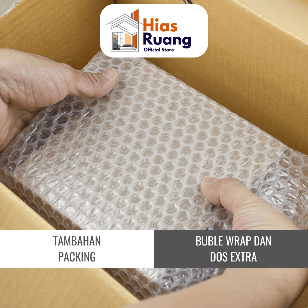 

Tambahan Packing Bubble Wrap dan Dos Extra Safe By HiasRuang ID