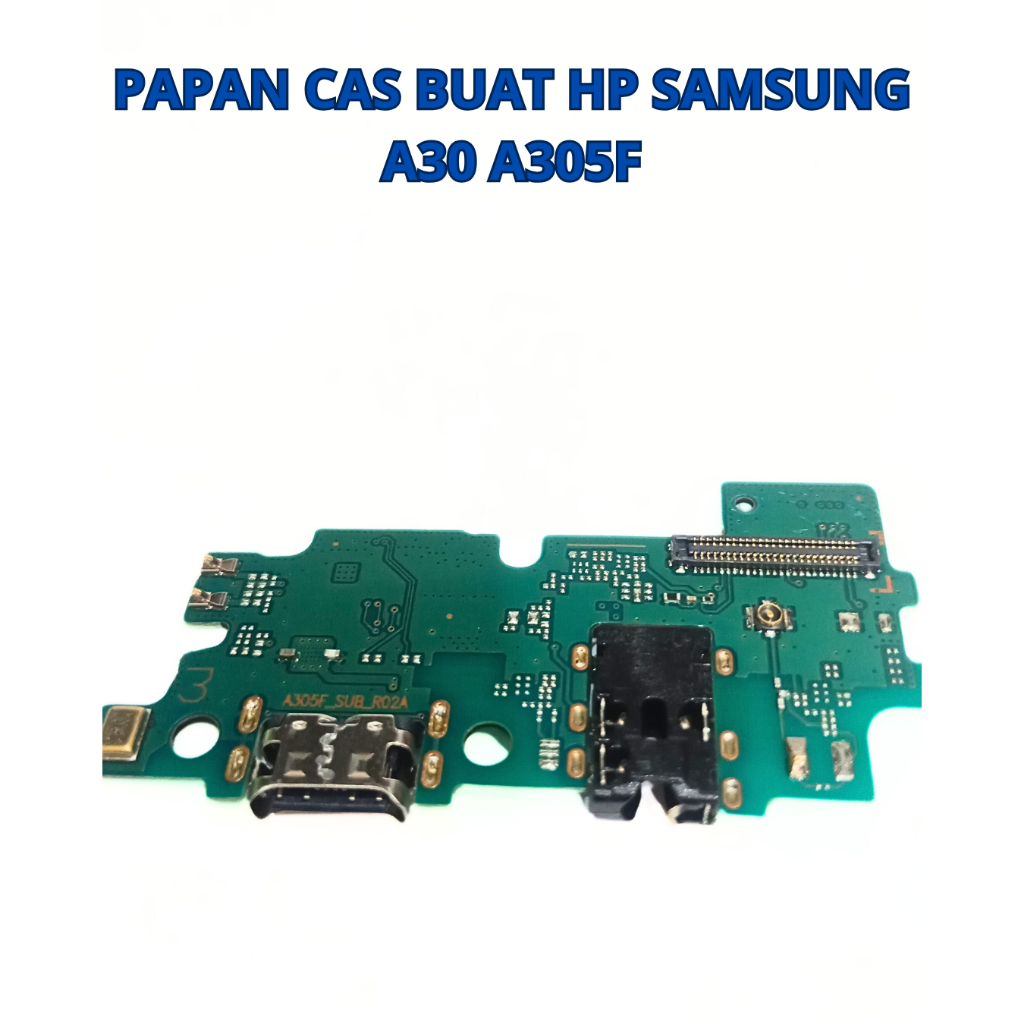 Konektor Charger Papan Cas Samsung Galaxy A30 A305F/ Konektor Samsung A30 A305F