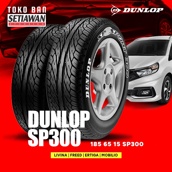 Ban Mobil Livina / Freed / Ertiga / Mobilio 185/65 R15 Dunlop SP300