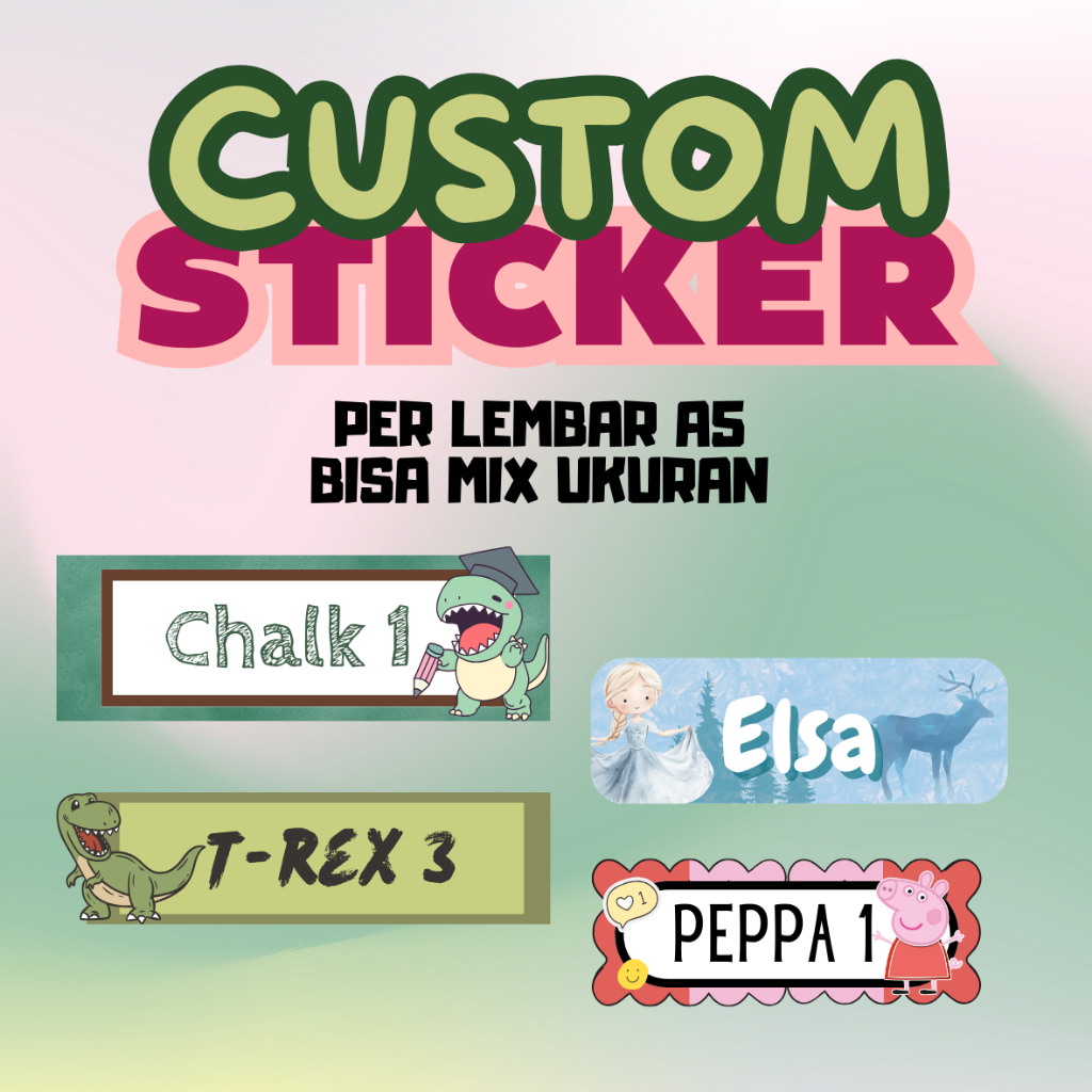 

JUAL STICKER CUSTOM NAMA (Name Tag) per lembar A5 (MIX SIZE) Tahan Air!! Dino, Frozen, Peppapig
