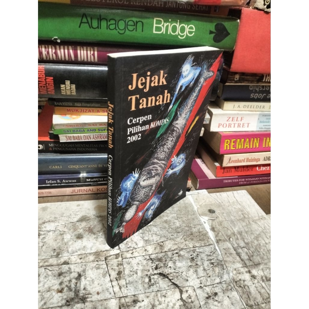 JEJAK TANAH Cerpen Pilihan Kompas 2002