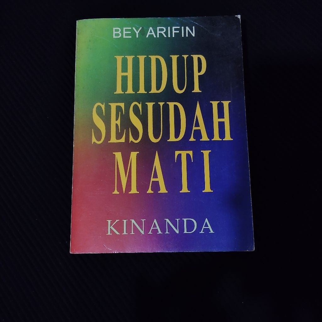 Buku Original • Hidup Sesudah Mati - BEY ARIFIN