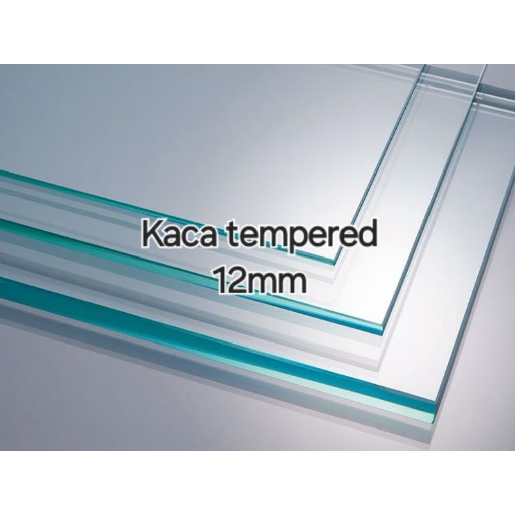 kaca tempered 12mm