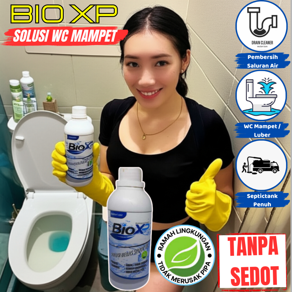 Anti Mampet WC Solusi Sepiteng WC Tersendat Mampet BIO XP Pengurai Limbah Organik Tanpa Sedot
