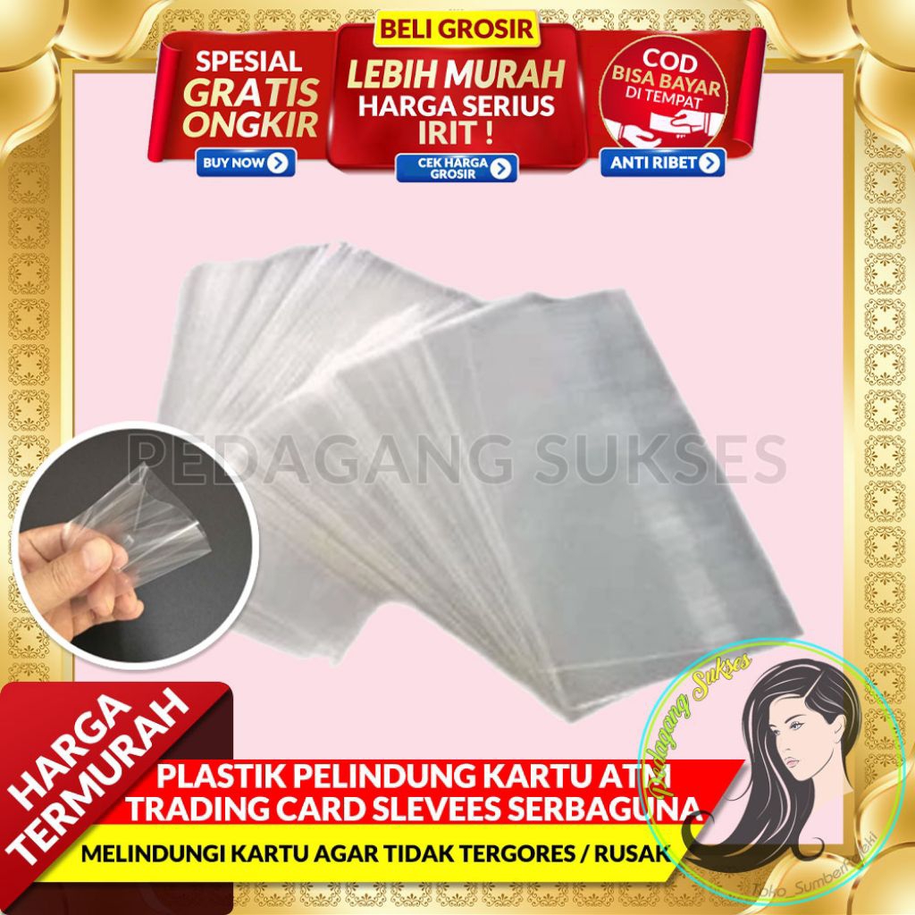 

PLASTIK PELINDUNG KARTU ATM TRADING CARD SLEVEES SERBAGUNA BENING ECER
