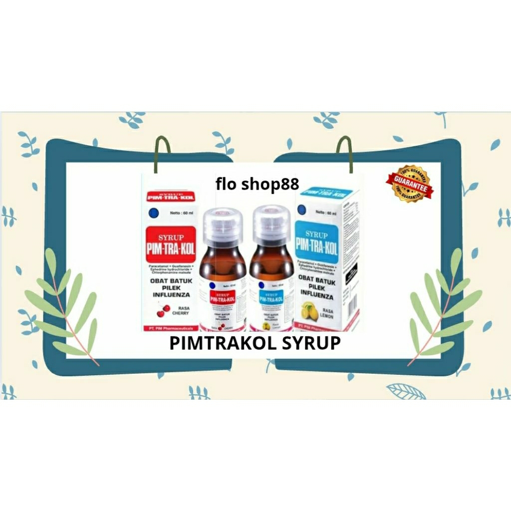 A - PIMTRAKOL SYRUP / PIMTRAKOL BATUK PILEK / PIMTRAKOL SYRUP ANAK / PIMTRAKOL CHERRY / PIMTRAKOL BA