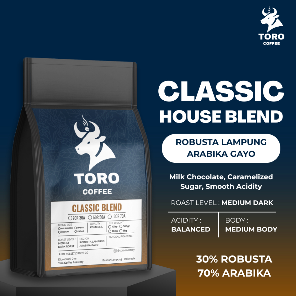 

Classic House Blend 30% Robusta 70% Arabika by Toro Coffee / Blend Robusta Lampung & Arabika Gayo Ekonomis