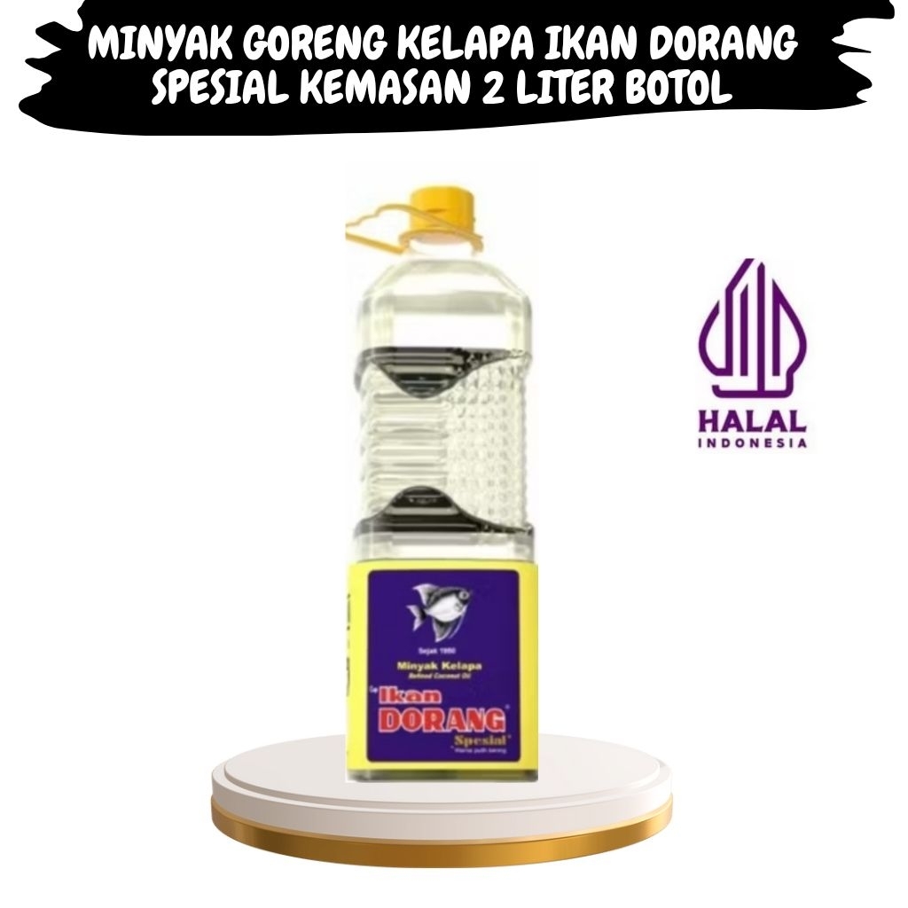 Minyak Goreng Kelapa/Coconut Oil Ikan Dorang Spesial Kemasan Botol Plastik 2 Liter Jernih Bening Non
