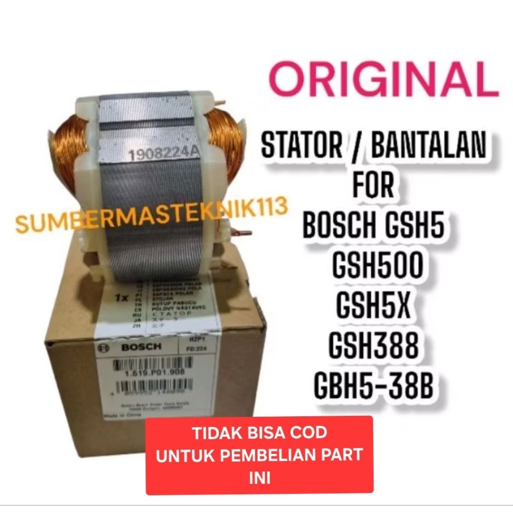 ORIGINAL STATOR BOSCH GSH5 GSH500 BANTALAN BOR BOBOK BOSCH GSH 500 GSH5 GSH5X ORIGINAL