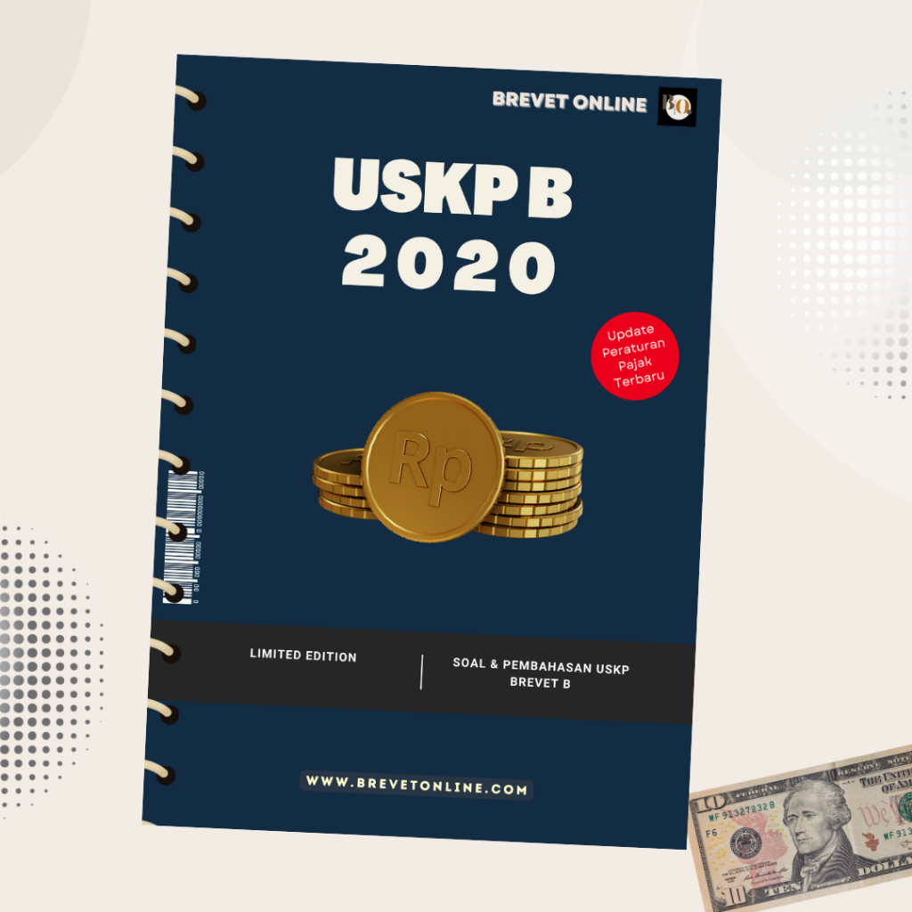 Buku Soal & Pembahasan USKP Brevet B Tahun 2020