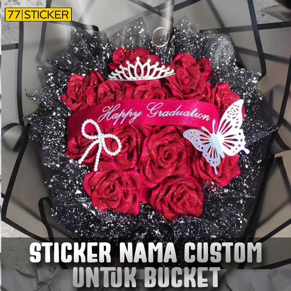 

STICKER CUSTOM NAMA UNTUK TULISAN BUKET TERMURAH#94