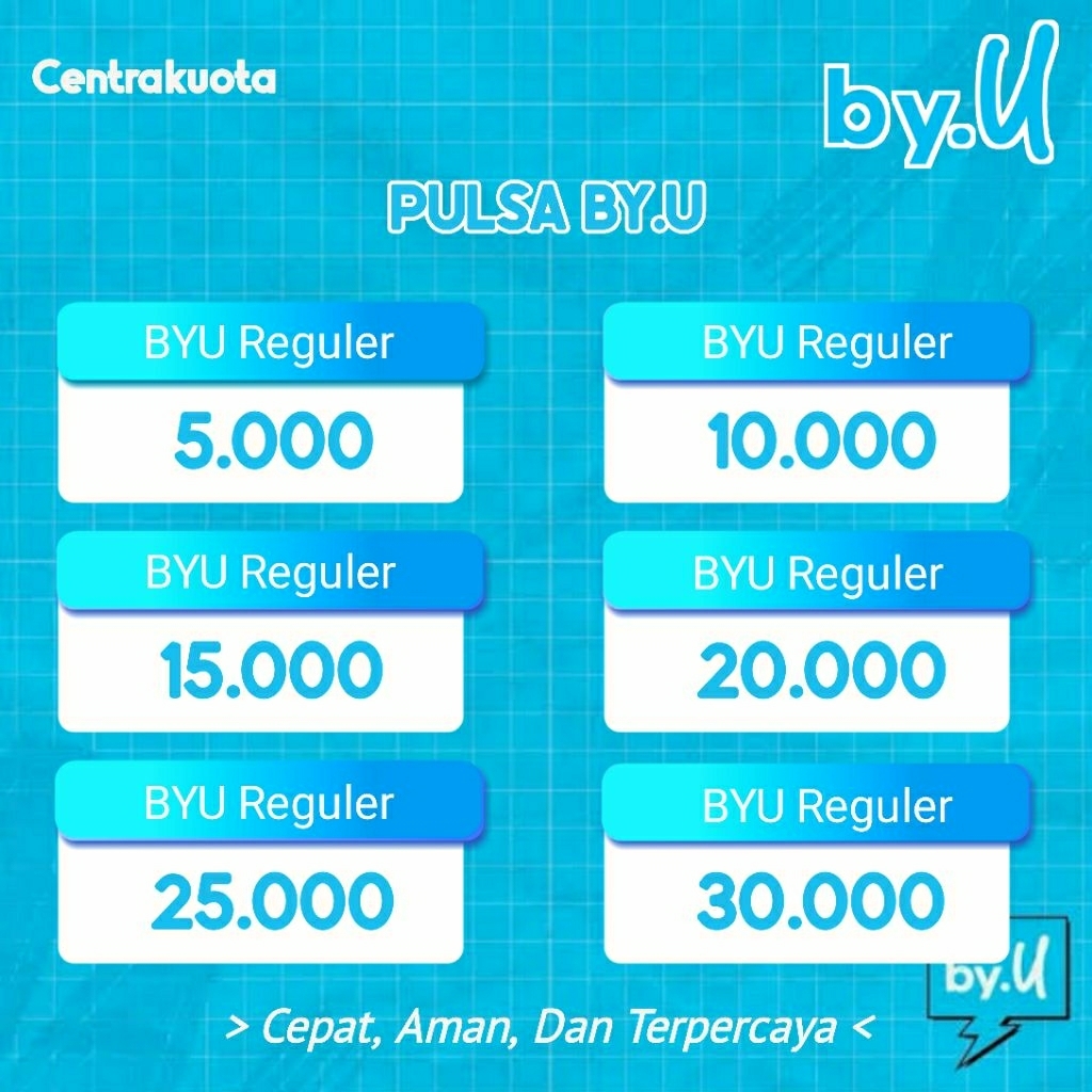 Pulsa By.U/Pulsa By.U 2k, 5k, 10k, 15k, 20k, 25k, 30k/Pulsa Byu Reguler