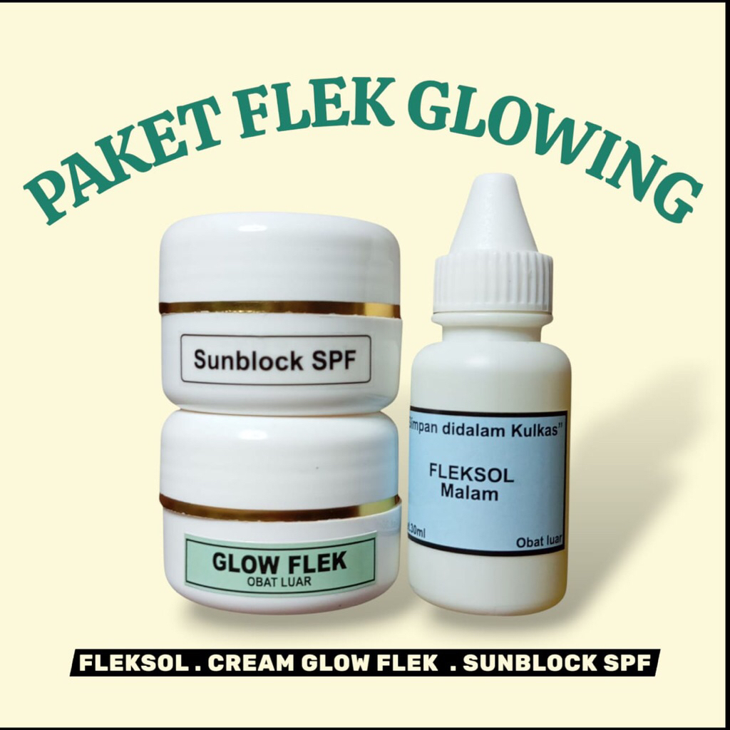 PAKET FLEK GLOWING 3IN1 'TONER FLEKSOL + CREAM MALAM GLOW FLEK + DAY CREAM SUNBLOK'