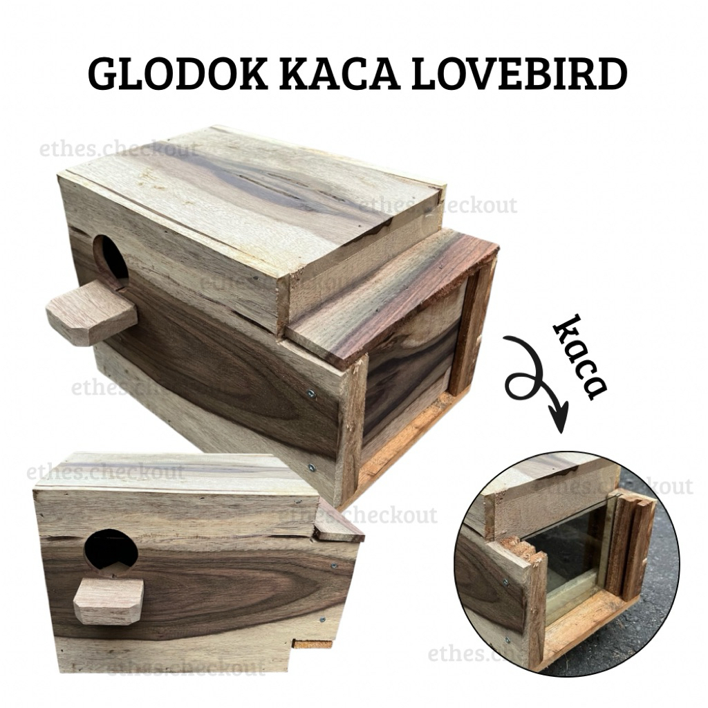 Glodok Kaca Lovebird Kayu Sonokeling free sarang Lovebird