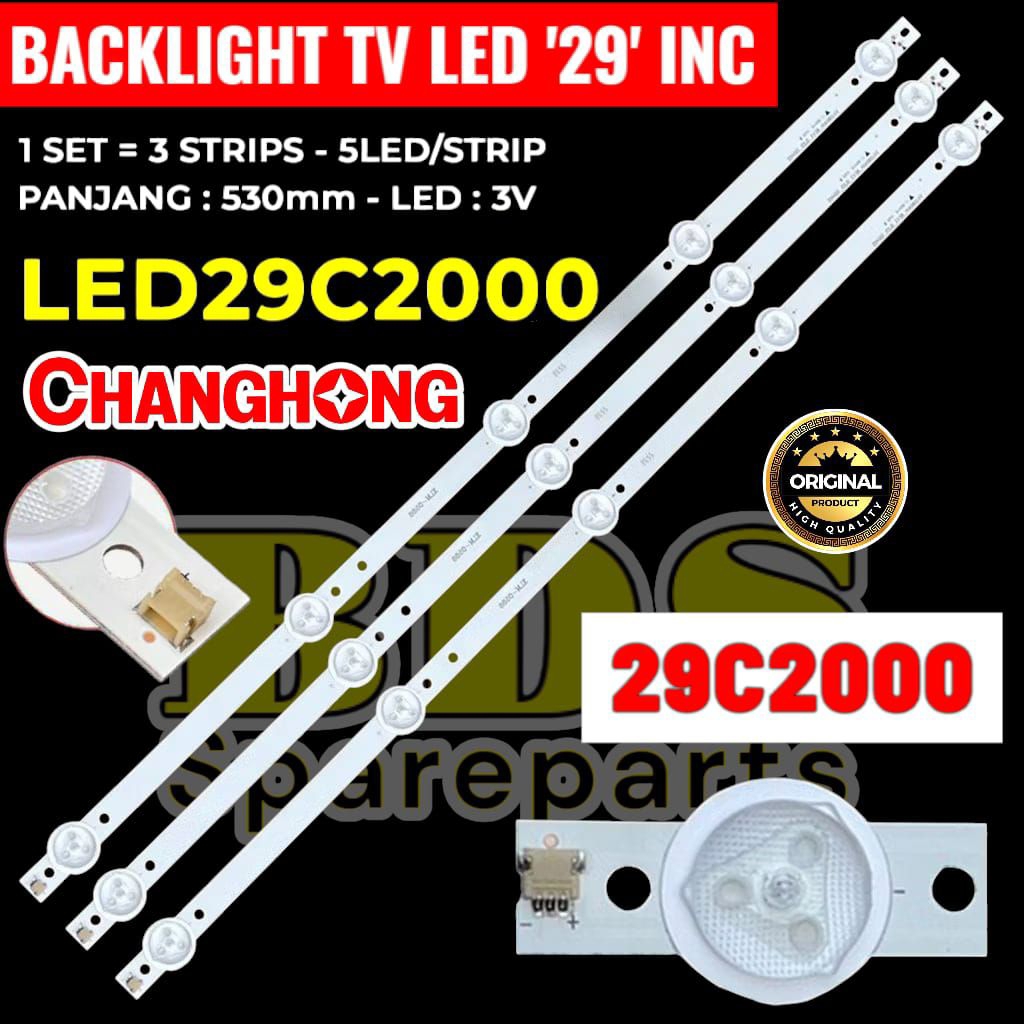 BACKLIGHT TV LED CHANGHONG 29 INC LED29C2000 29C2000