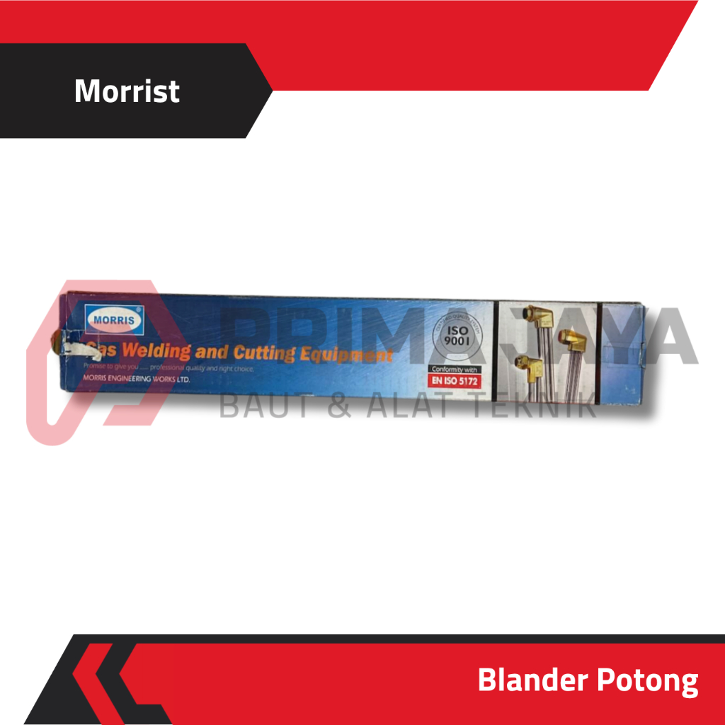 BLANDER POTONG GAS / CUTTING TORCH / ALAT POTONG LAS MORRIST