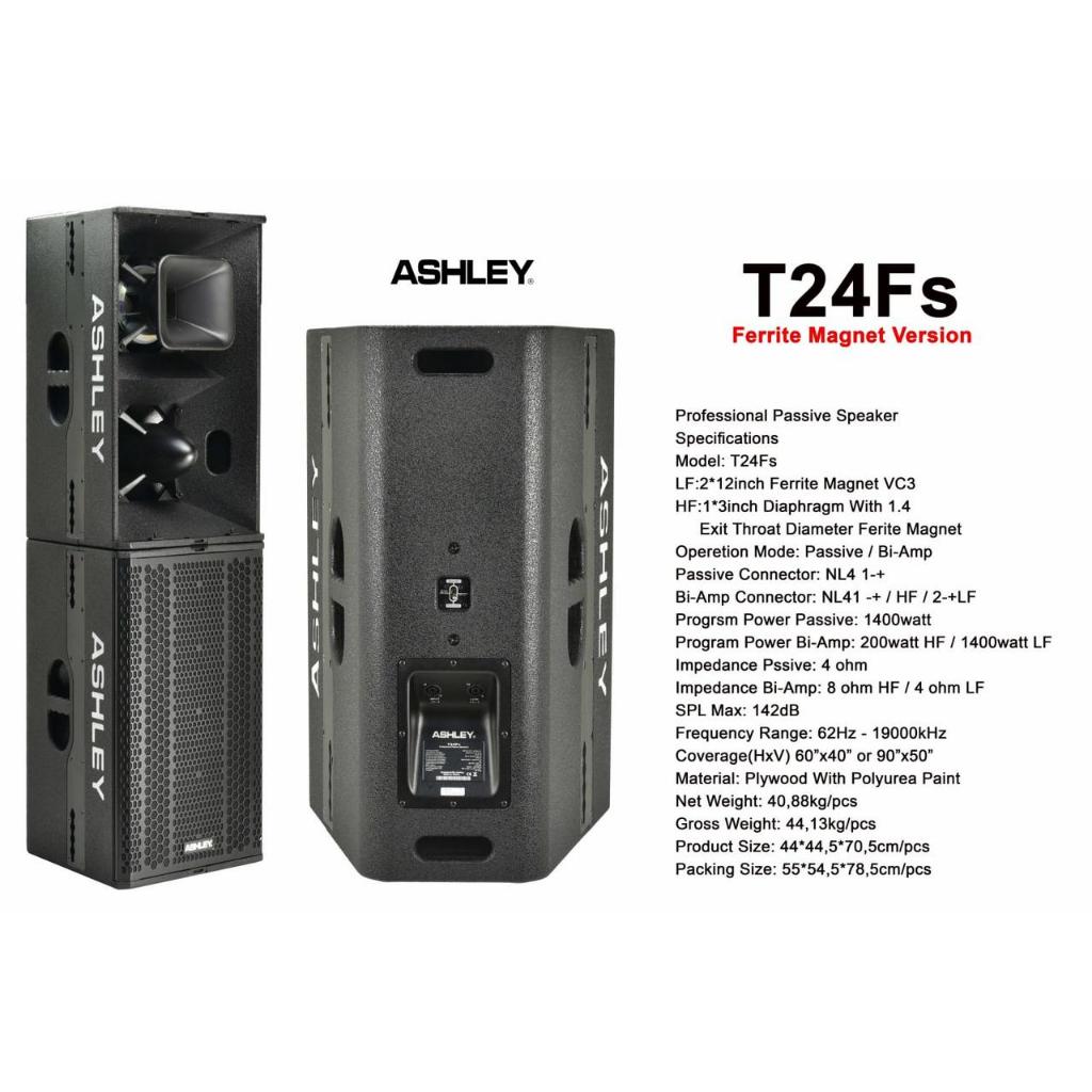 SPEAKER PASIF ASHLEY T24FS T 24FS T24 FS ORIGINAL