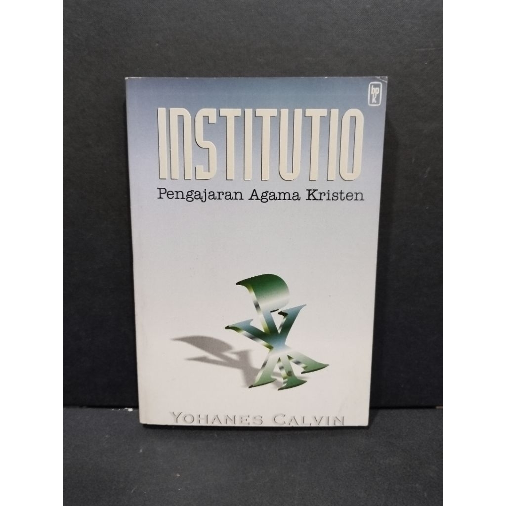 Buku original INSTITUTIO by Yohanes Calvin