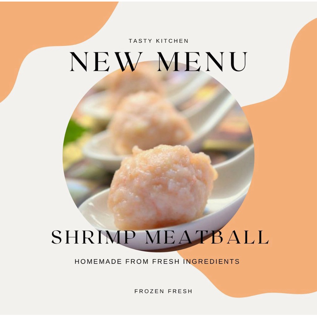 

PREORDER SHRIMP MEATBALL TASTYKITCHENS