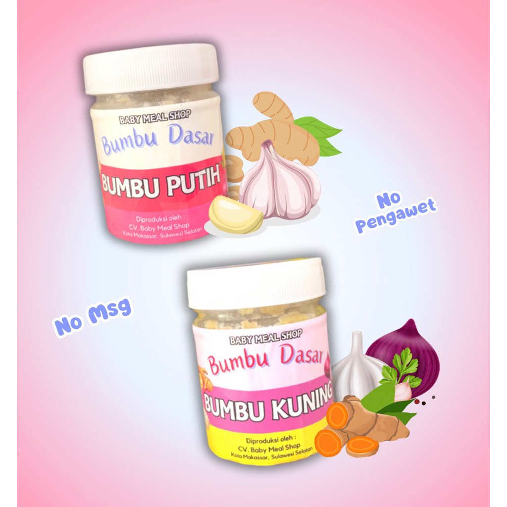

Baby Meal Bumbu Basah Dasar Bumbu Kuning / Bumbu Putih 6+