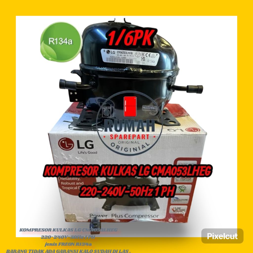 KOMPRESOR KULKAS LG CMA053LHEG220-240V-50Hz 1 PH jenis FREON R134aBARANG TIDAK ADA GARANSI KALO SUDA