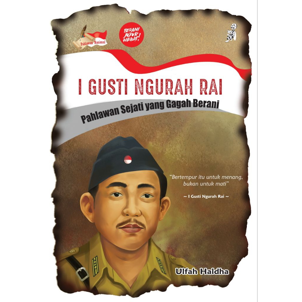 Buku Seri Pahlawan Nasional I Gusti Ngurah Rai