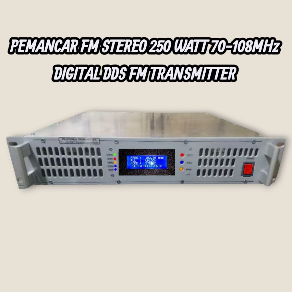 PEMANCAR FM STEREO DIGITAL 250 500 WATT 70 108MHZ