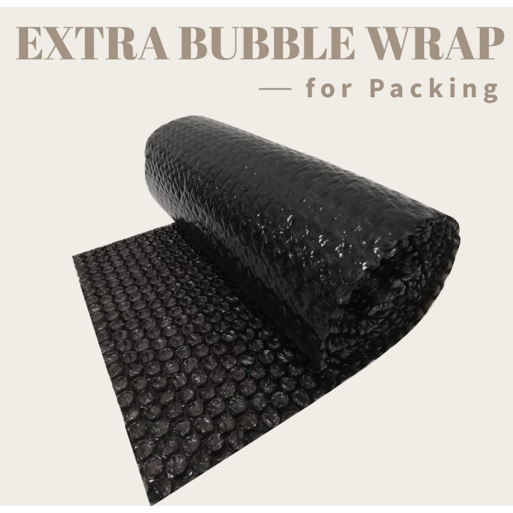 

EXTRA BUBBLE WRAP