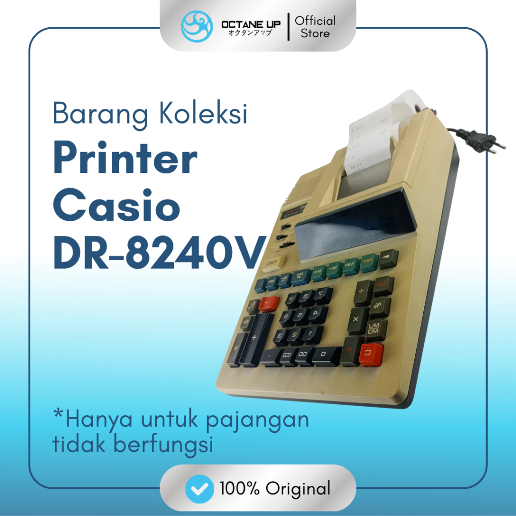 

Casio Printer Dr-8240v Kalkulator Struk Barang Pajangan Premium Octane Up