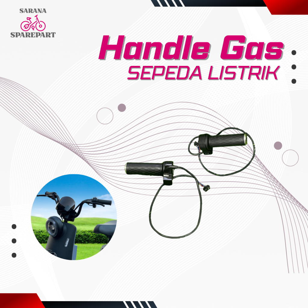 Handle Gas Sepeda Listrik Roda 2 - Sarana Sparepart