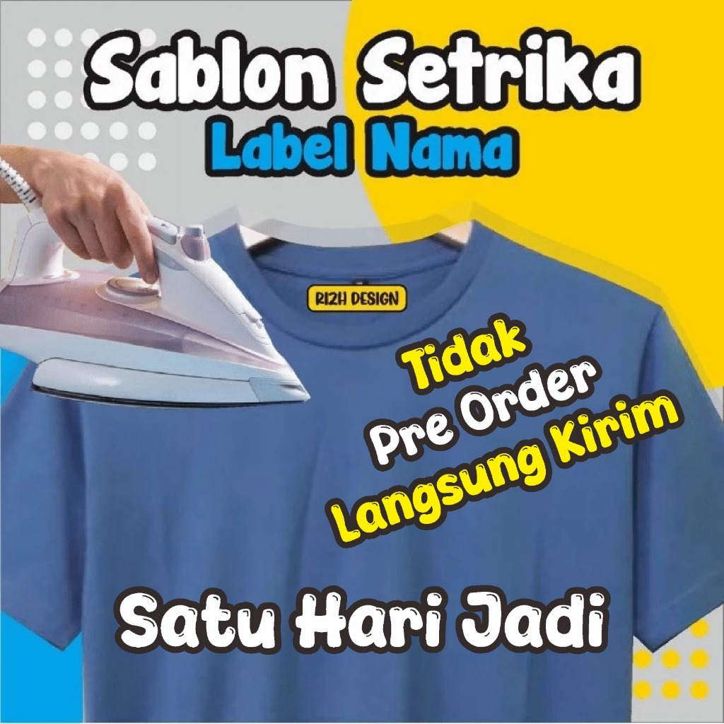 

(30pcs) Stiker label baju,Sablon setrika, Sehari Jadi