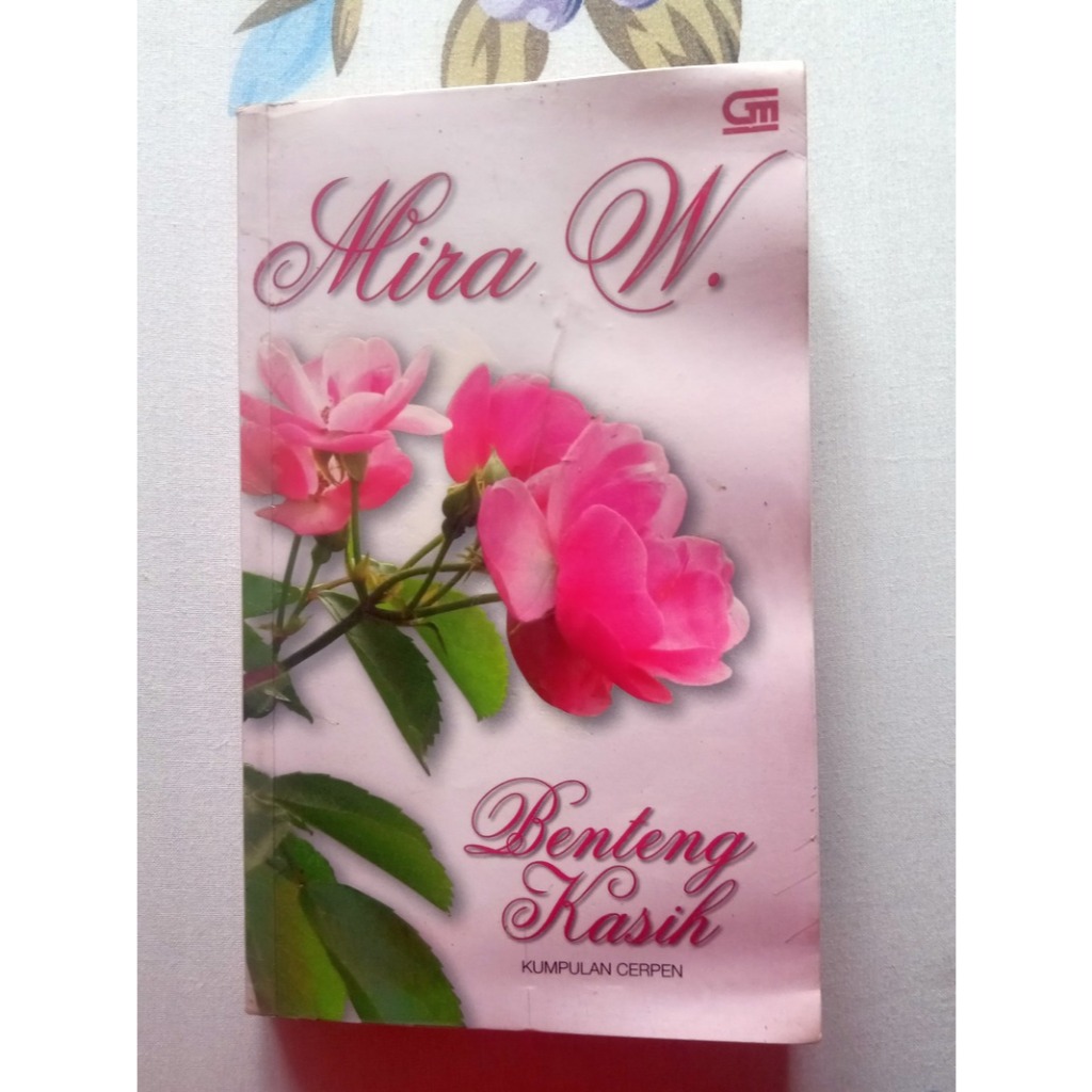 Benteng Kasih - Mira W. - GPU [preloved]