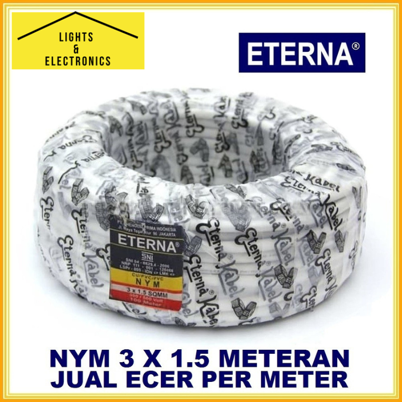 Kabel Listrik ETERNA NYM 3 X 1.5 mm Per Meter / Kabel Tunggal / Ecer Per 1 Meter
