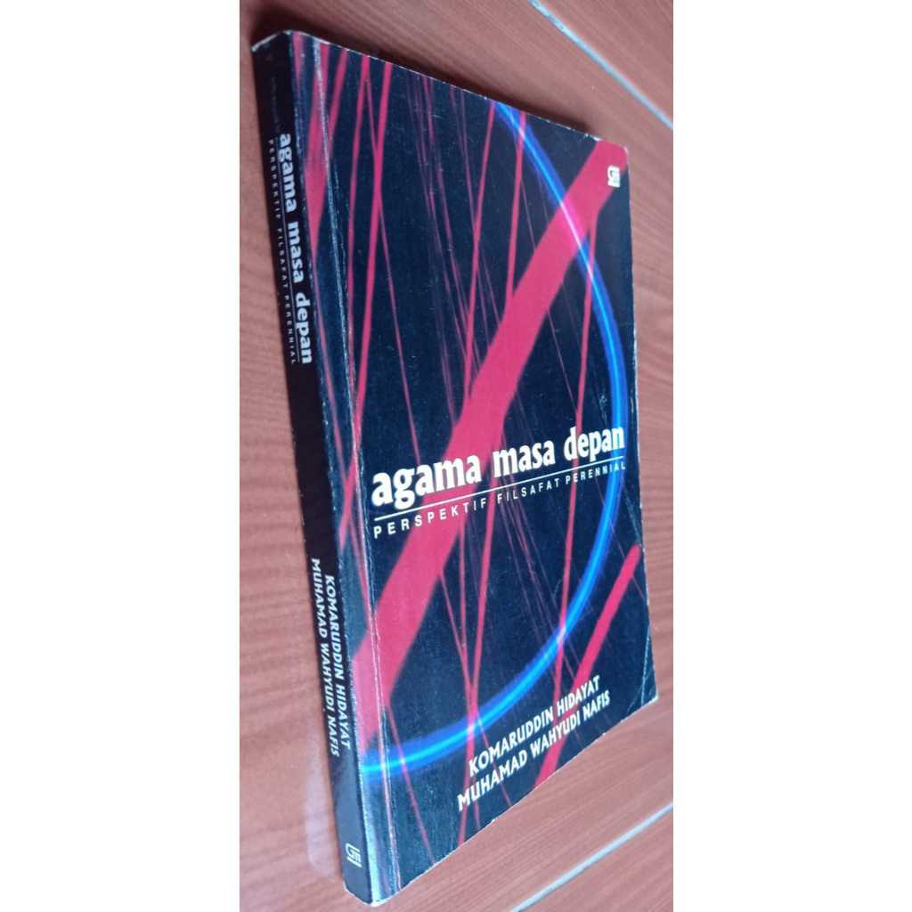 AGAMA MASA DEPAN: PERSPEKTIF FILSAFAT PERENNIAL