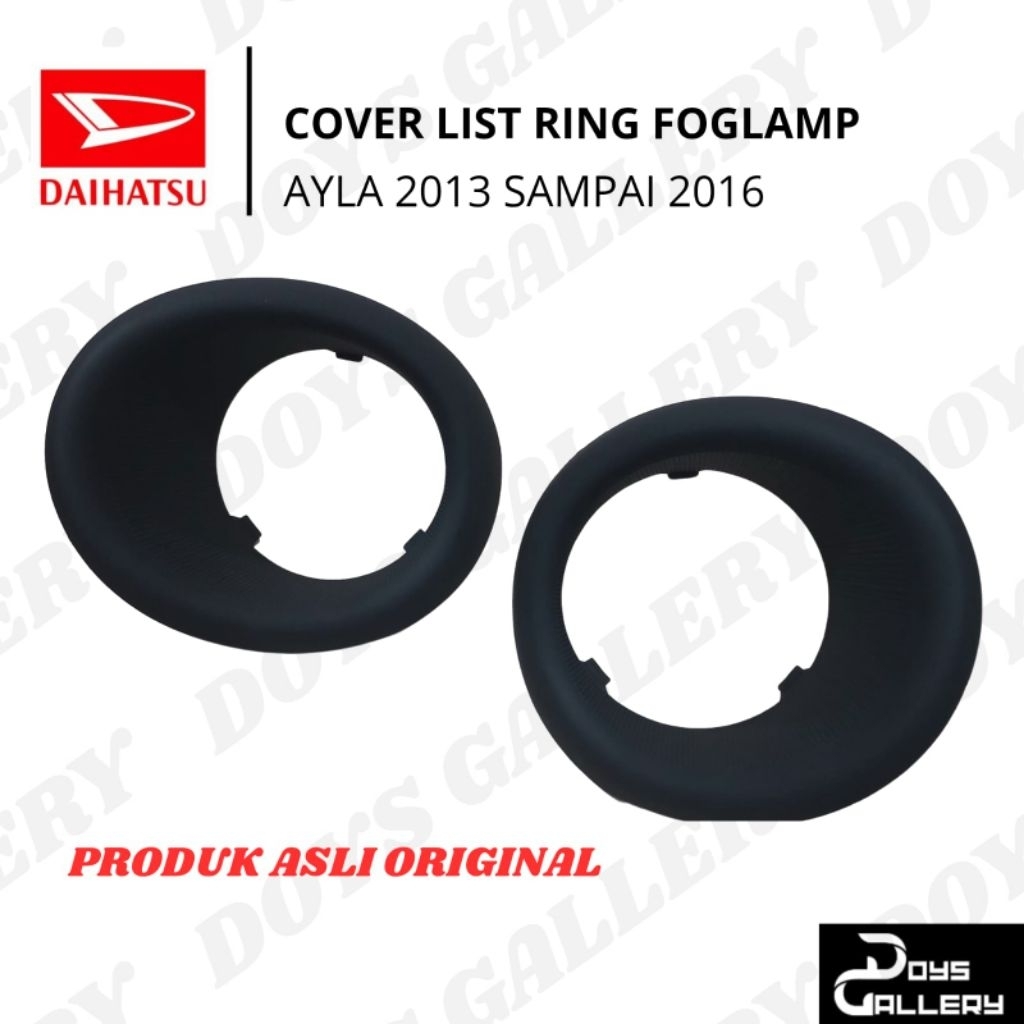 Cover list ring foglamp mobil daihatsu Ayla tahun 2013 sampai 2016 warna hitam dop asli original