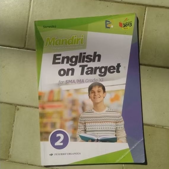 Buku Bahasa Inggris English On Target kelas 11 Mandiri K13 (BEKAS)