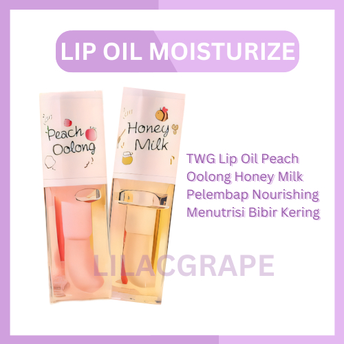 TWG Lip Oil Peach Oolong Honey Milk Pelembap Nourishing Menutrisi Bibir Kering MG035