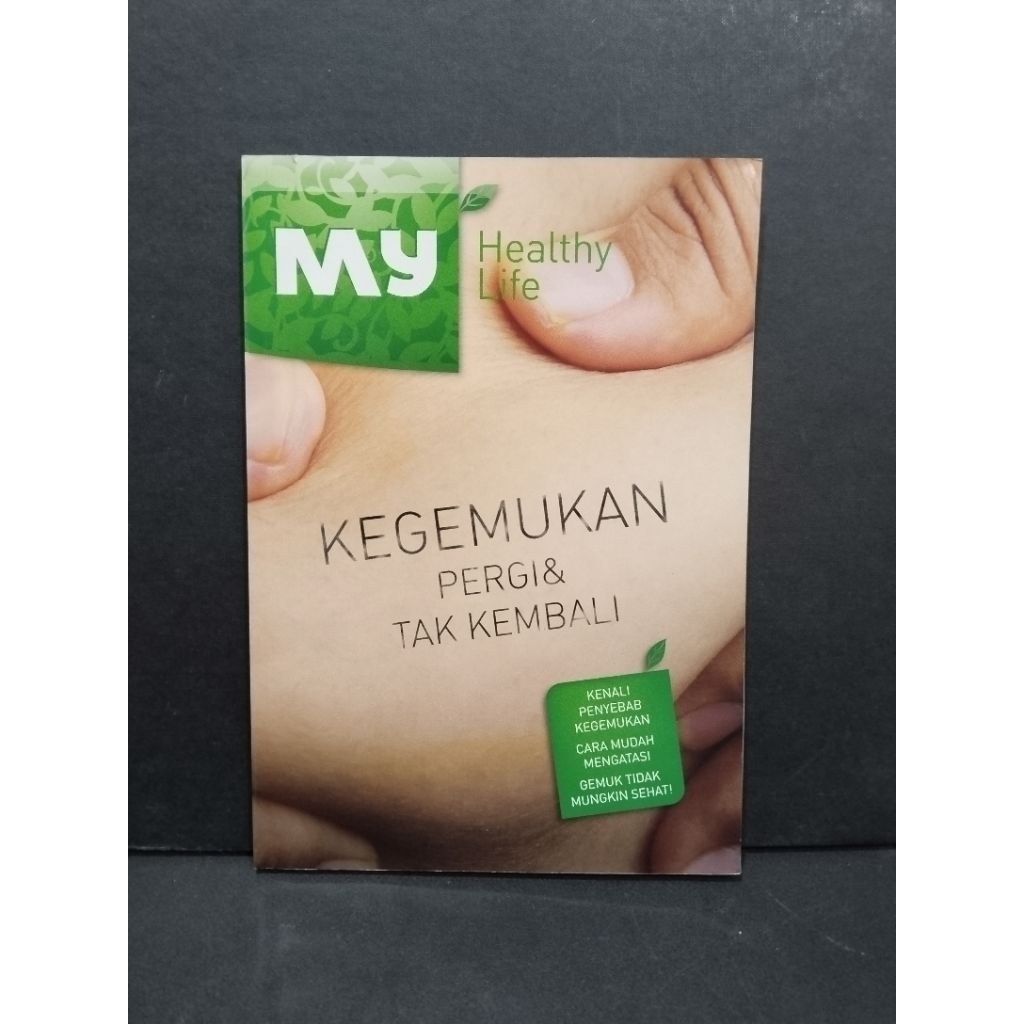 Buku original MY HEALTHY LIFE KEGEMUKAN PERGI & TAK KEMBALI