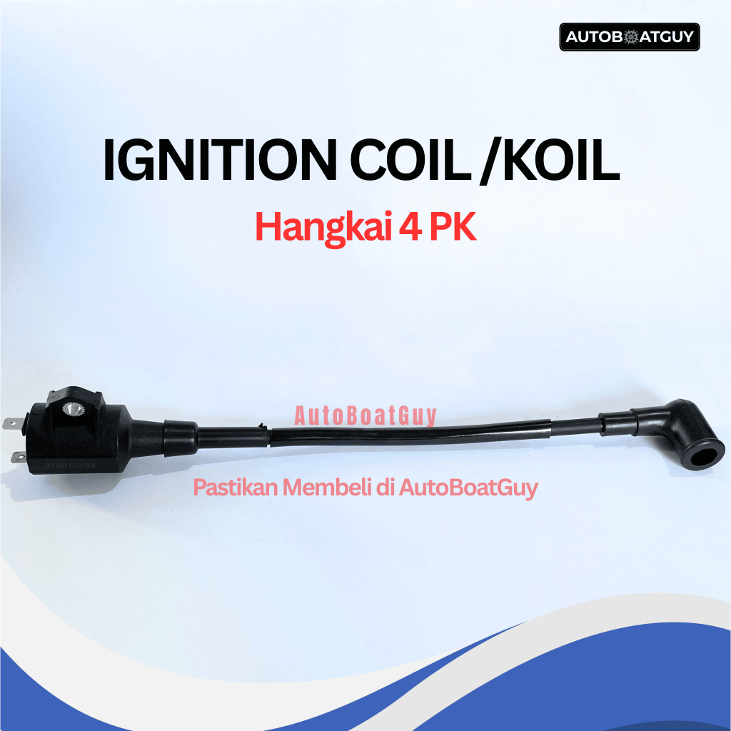 KOIL / Ignition Coil Mesin Tempel HANGKAI 4 PK