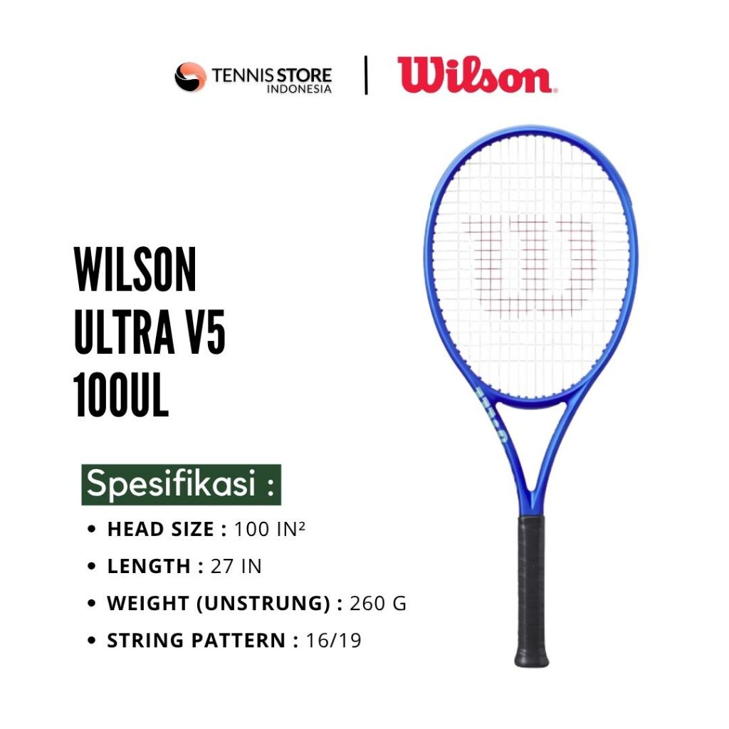 Raket Tenis WILSON ULTRA V5 100UL - 100sq / 260gr